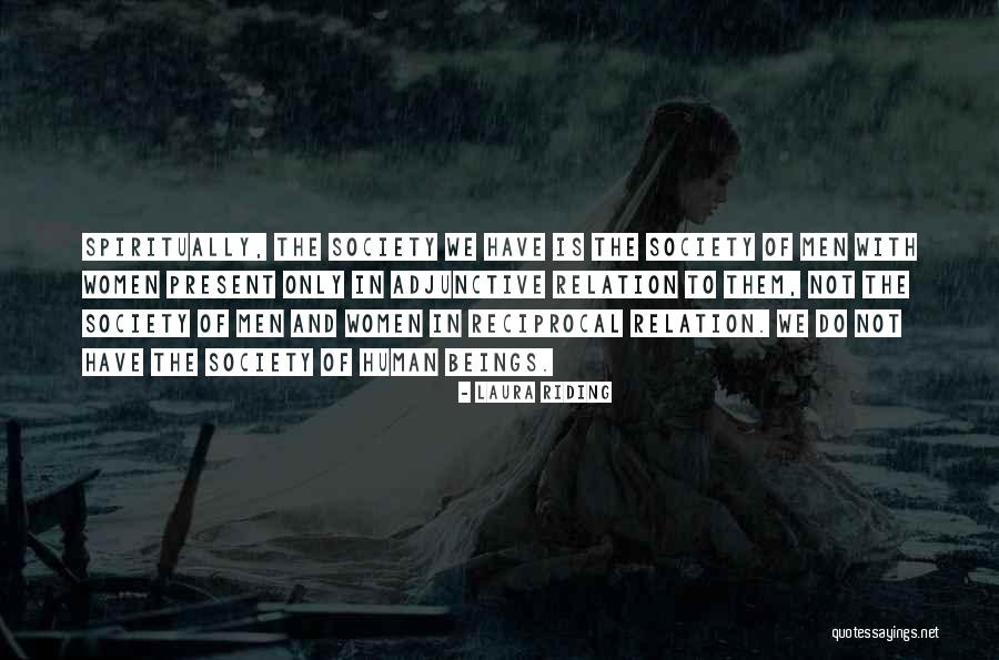 Men And Women Equality Quotes By Laura Riding Men And Women Equality Quotes By Laura Riding