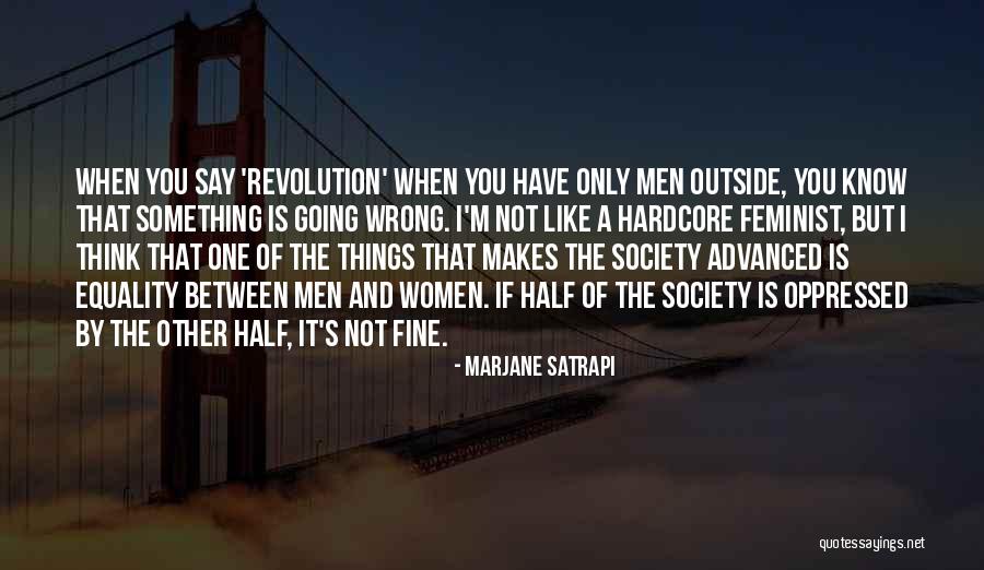 Men And Women Equality Quotes By Marjane Satrapi Men And Women Equality Quotes By Marjane Satrapi