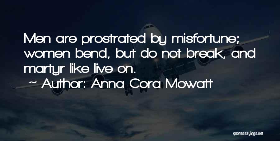 Men And Women Quotes By Anna Cora Mowatt