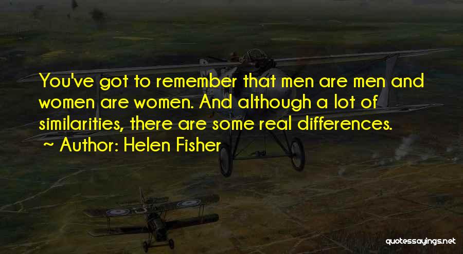 Men And Women Quotes By Helen Fisher