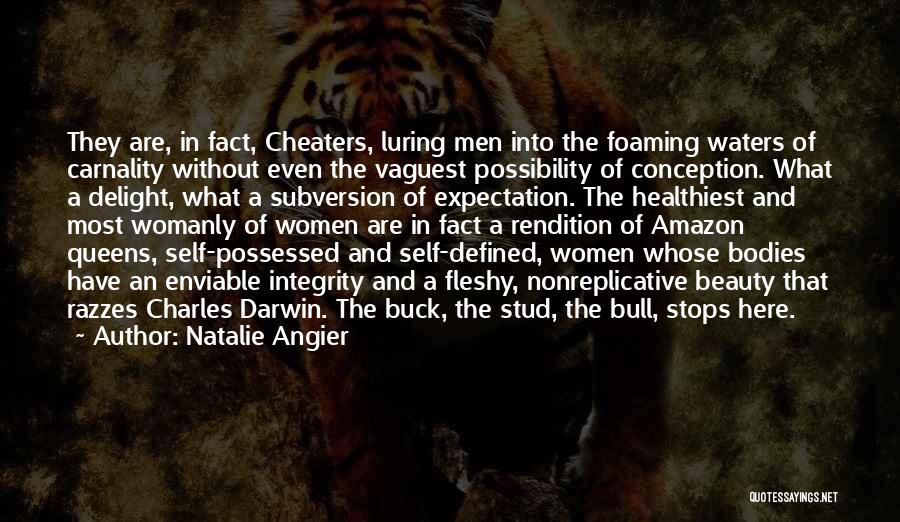 Men Are Cheaters Quotes By Natalie Angier