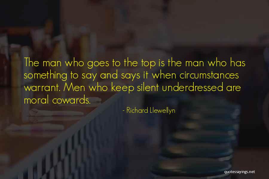 Men Are Cowards Quotes By Richard Llewellyn Men Are Cowards Quotes By Richard Llewellyn