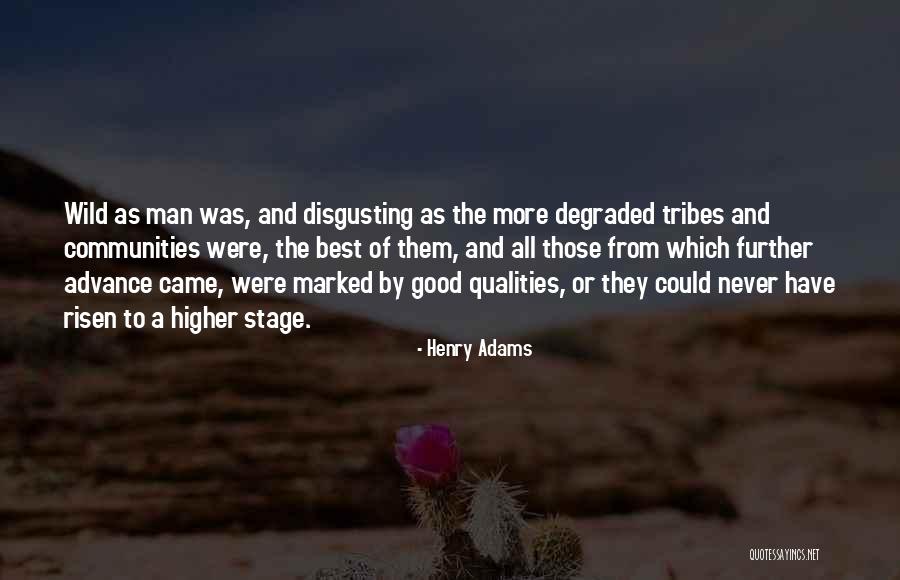 Men Are Disgusting Quotes By Henry Adams Men Are Disgusting Quotes By Henry Adams