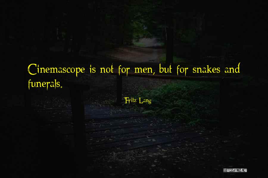 Men Are Snakes Quotes By Fritz Lang Men Are Snakes Quotes By Fritz Lang