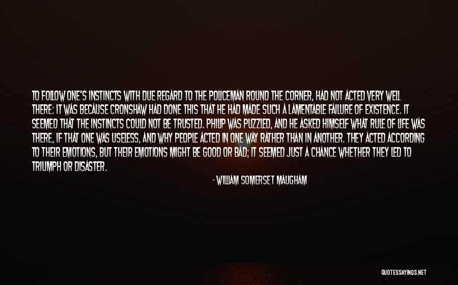 Men Cannot Be Trusted Quotes By William Somerset Maugham Men Cannot Be Trusted Quotes By William Somerset Maugham