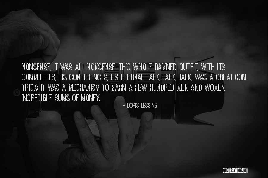 Men Conferences Quotes By Doris Lessing Men Conferences Quotes By Doris Lessing