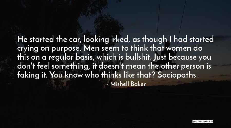 Men Crying Quotes By Mishell Baker Men Crying Quotes By Mishell Baker
