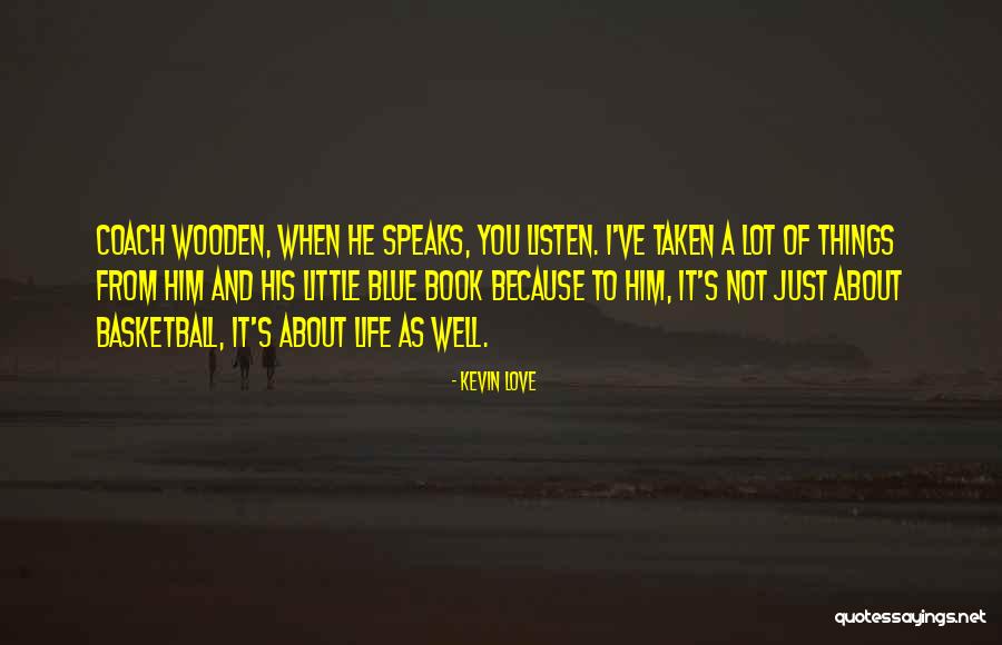 Men Dont Need Women Quotes By Kevin Love Men Dont Need Women Quotes By Kevin Love