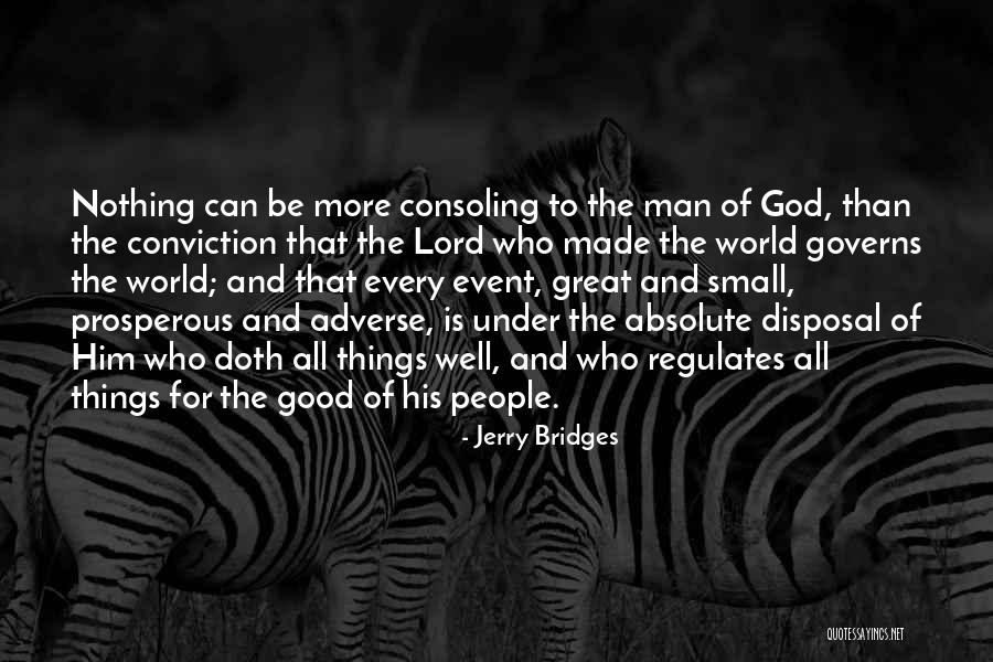 Men Event Quotes By Jerry Bridges Men Event Quotes By Jerry Bridges