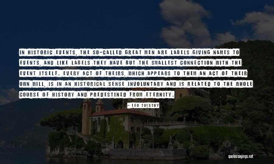 Men Event Quotes By Leo Tolstoy Men Event Quotes By Leo Tolstoy