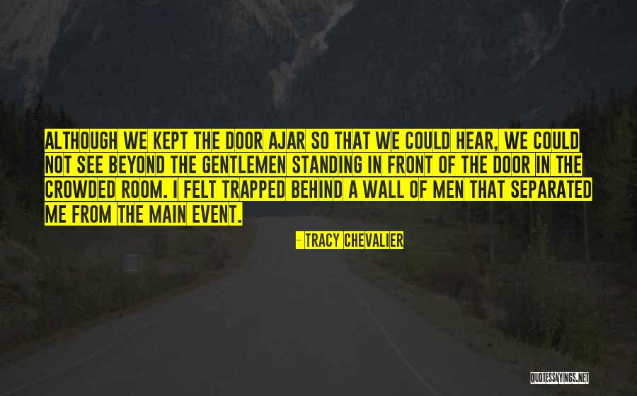 Men Event Quotes By Tracy Chevalier Men Event Quotes By Tracy Chevalier