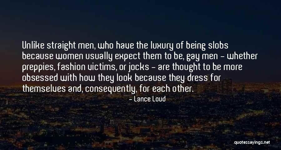 Men Expect Something Quotes By Lance Loud Men Expect Something Quotes By Lance Loud