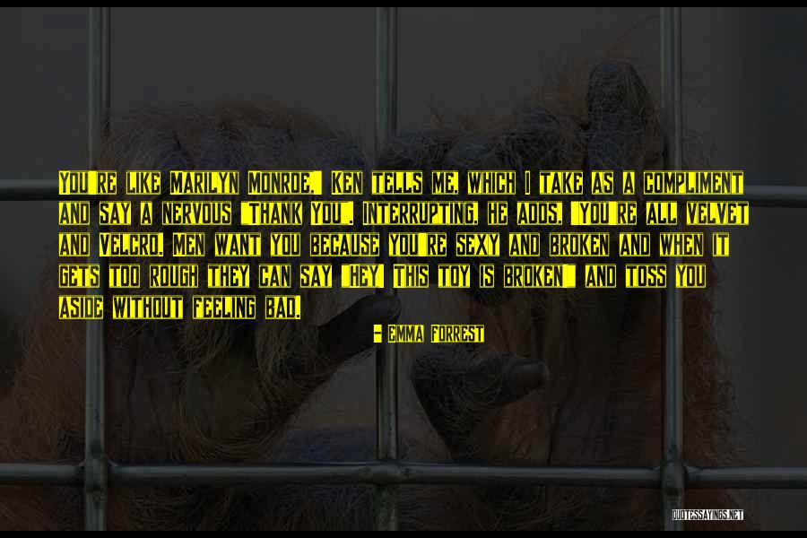 Men From Marilyn Monroe Quotes By Emma Forrest Men From Marilyn Monroe Quotes By Emma Forrest
