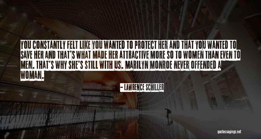 Men From Marilyn Monroe Quotes By Lawrence Schiller Men From Marilyn Monroe Quotes By Lawrence Schiller