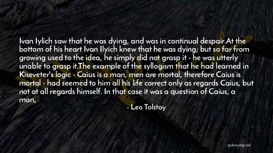 Men Growing Quotes By Leo Tolstoy Men Growing Quotes By Leo Tolstoy