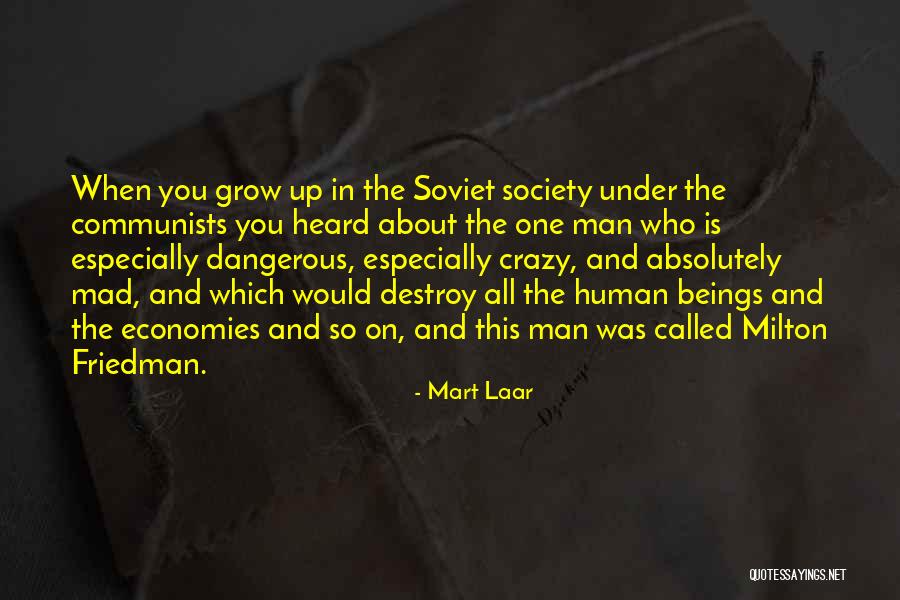 Men Growing Quotes By Mart Laar Men Growing Quotes By Mart Laar
