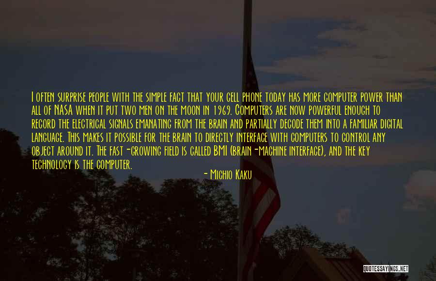 Men Growing Quotes By Michio Kaku Men Growing Quotes By Michio Kaku