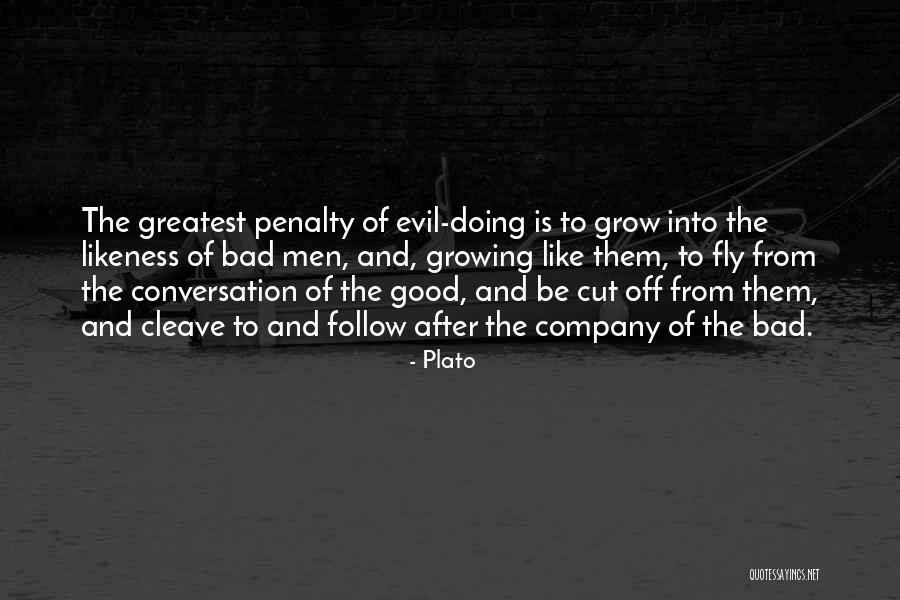 Men Growing Quotes By Plato Men Growing Quotes By Plato