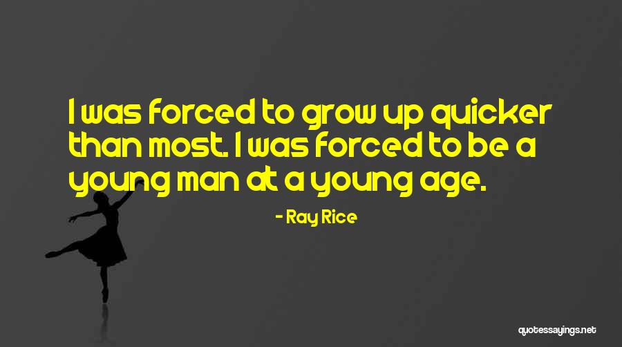 Men Growing Quotes By Ray Rice Men Growing Quotes By Ray Rice