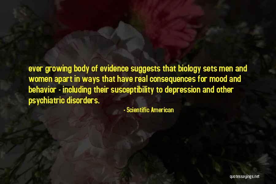 Men Growing Quotes By Scientific American Men Growing Quotes By Scientific American