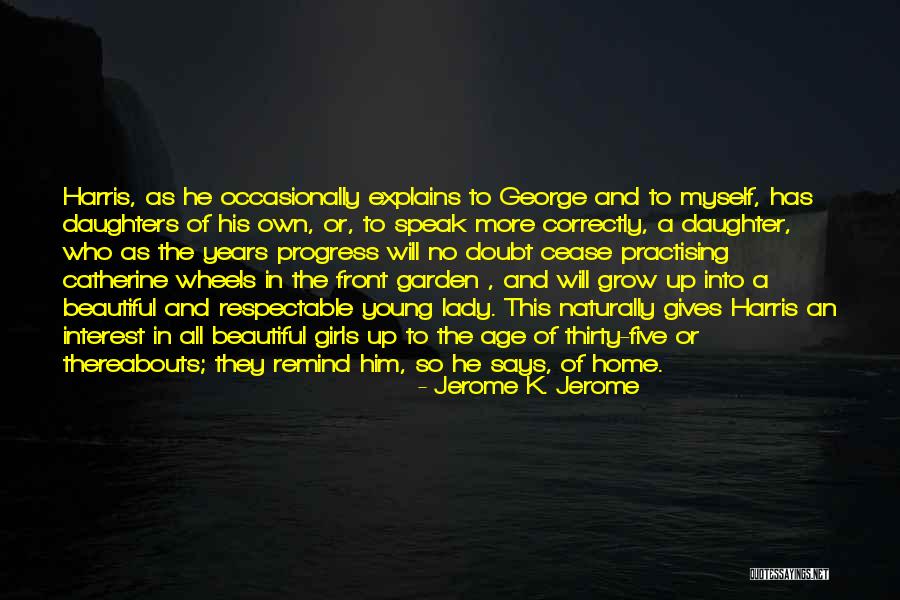 Men Humor Quotes By Jerome K. Jerome Men Humor Quotes By Jerome K. Jerome
