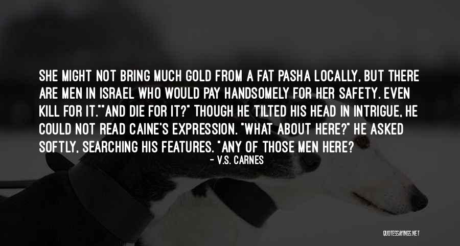 Men In Love Quotes By V.S. Carnes Men In Love Quotes By V.S. Carnes