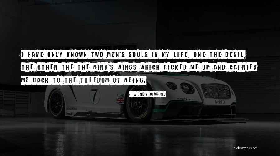 Men In Love Quotes By Wendy Gibbins Men In Love Quotes By Wendy Gibbins
