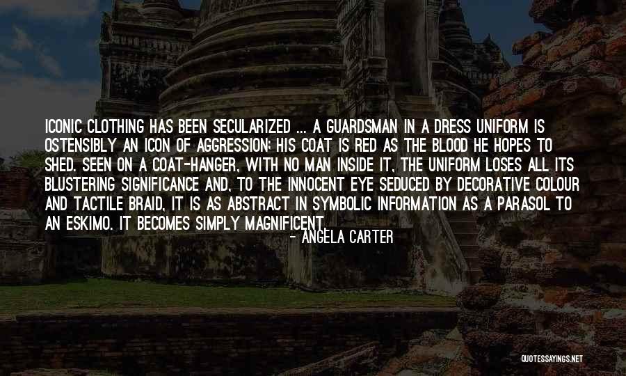 Men In Uniform Quotes By Angela Carter Men In Uniform Quotes By Angela Carter