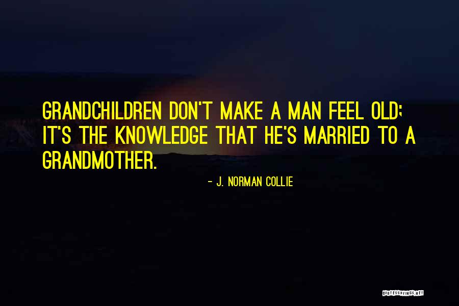 Men Make Men Quotes By J. Norman Collie Men Make Men Quotes By J. Norman Collie
