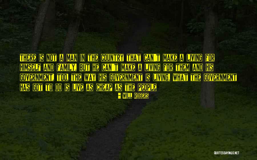 Men Make Men Quotes By Will Rogers Men Make Men Quotes By Will Rogers