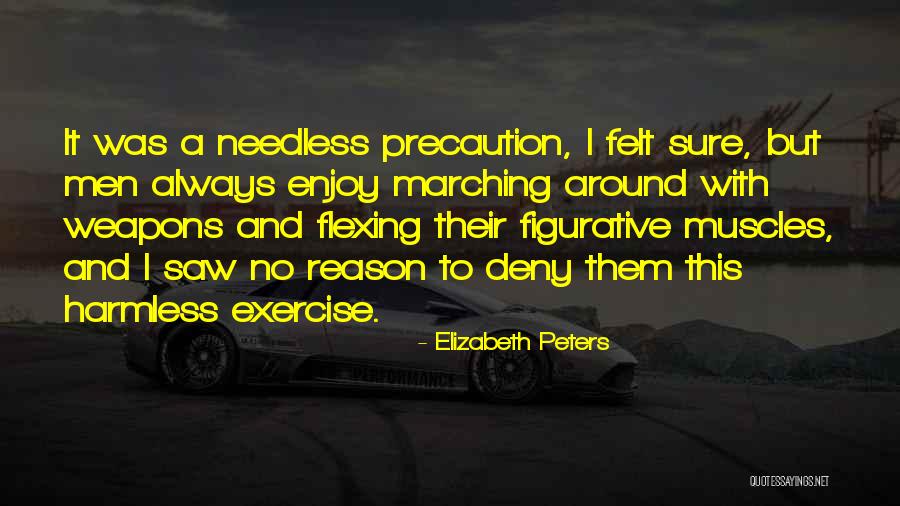 Men Muscles Quotes By Elizabeth Peters Men Muscles Quotes By Elizabeth Peters