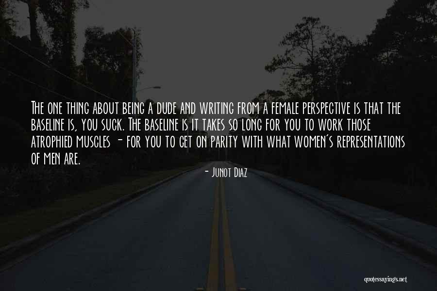 Men Muscles Quotes By Junot Diaz Men Muscles Quotes By Junot Diaz