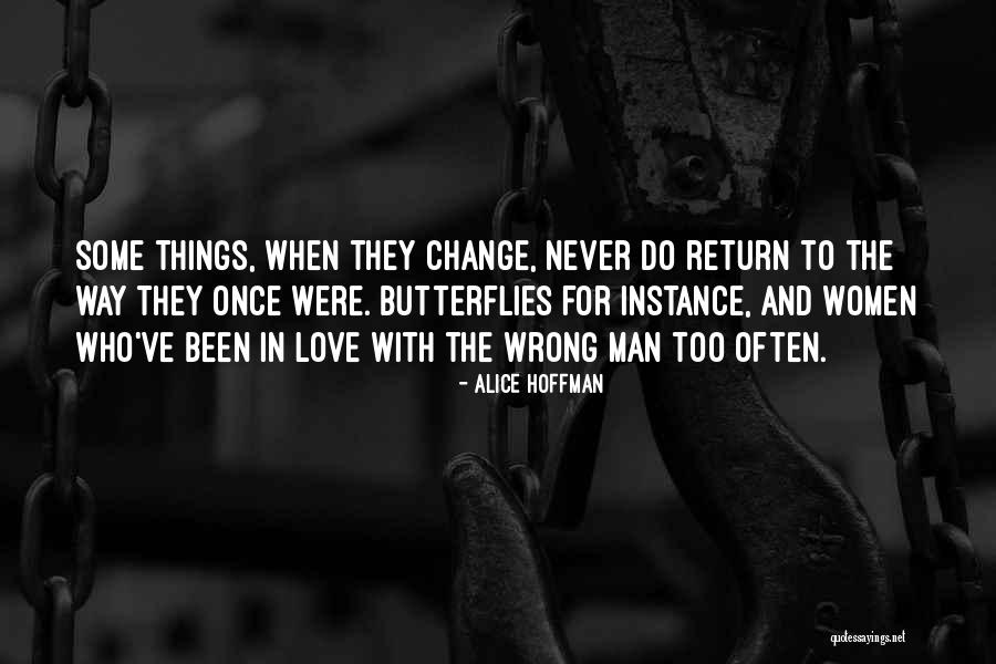 Men Never Change Quotes By Alice Hoffman Men Never Change Quotes By Alice Hoffman