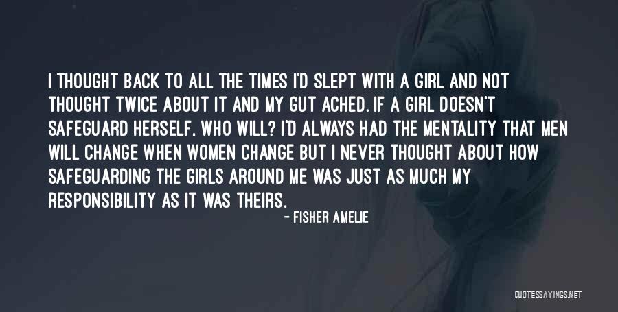 Men Never Change Quotes By Fisher Amelie Men Never Change Quotes By Fisher Amelie