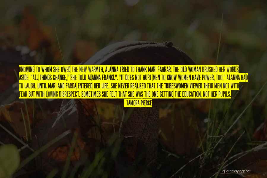 Men Never Change Quotes By Tamora Pierce Men Never Change Quotes By Tamora Pierce