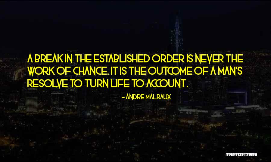 Men Never Quotes By Andre Malraux Men Never Quotes By Andre Malraux