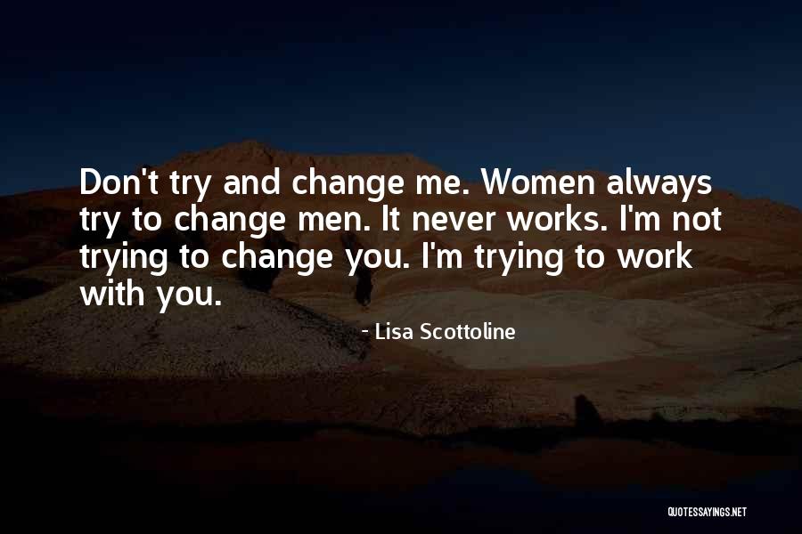 Men Never Quotes By Lisa Scottoline Men Never Quotes By Lisa Scottoline