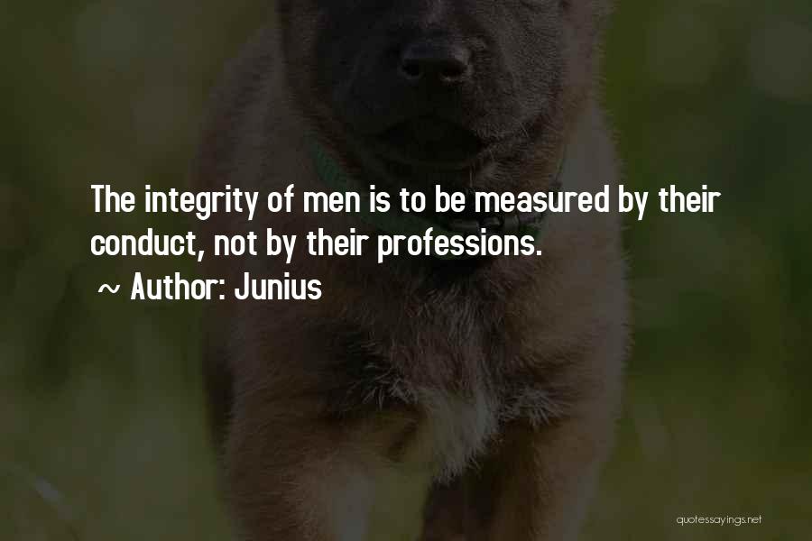 Men Of Integrity Quotes By Junius