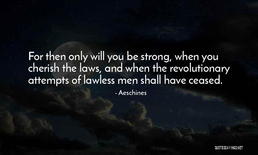 Men Only Quotes By Aeschines Men Only Quotes By Aeschines