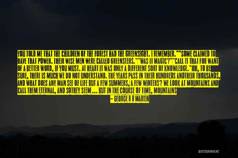 Men Only Quotes By George R R Martin Men Only Quotes By George R R Martin