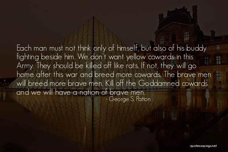 Men Only Quotes By George S. Patton Men Only Quotes By George S. Patton