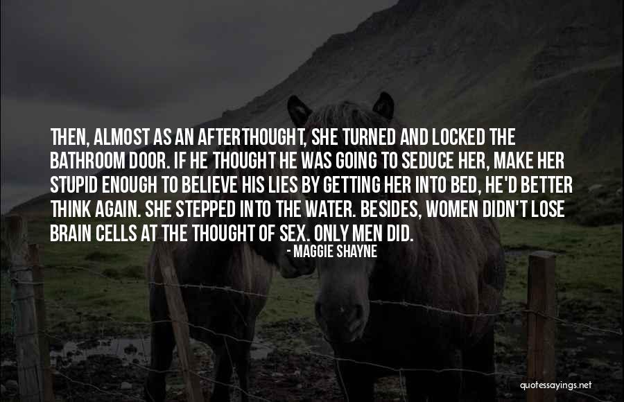 Men Only Quotes By Maggie Shayne Men Only Quotes By Maggie Shayne