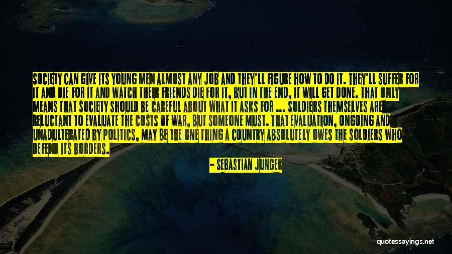 Men Only Quotes By Sebastian Junger Men Only Quotes By Sebastian Junger
