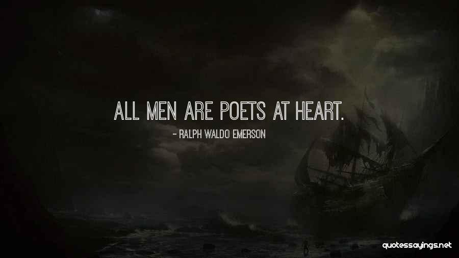 Men Poets Quotes By Ralph Waldo Emerson Men Poets Quotes By Ralph Waldo Emerson