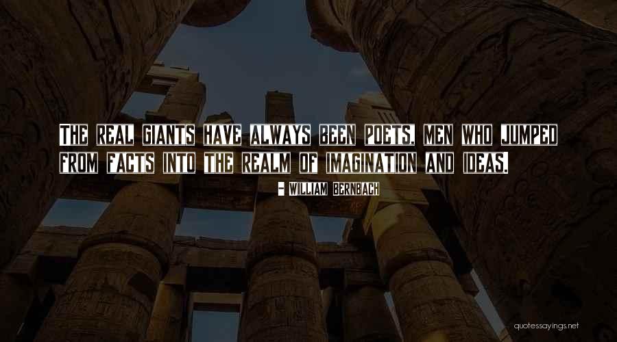 Men Poets Quotes By William Bernbach Men Poets Quotes By William Bernbach