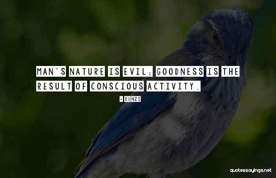 Men S Nature Quotes By Xunzi Men S Nature Quotes By Xunzi