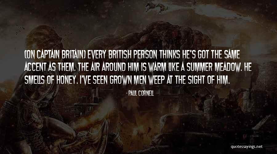 Men Should Weep Quotes By Paul Cornell Men Should Weep Quotes By Paul Cornell