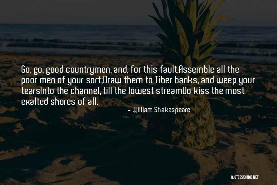 Men Should Weep Quotes By William Shakespeare Men Should Weep Quotes By William Shakespeare
