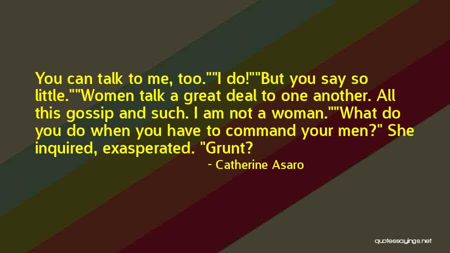 Men That Gossip Quotes By Catherine Asaro