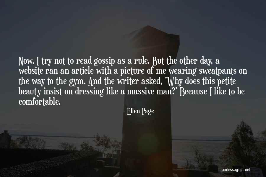 Men That Gossip Quotes By Ellen Page